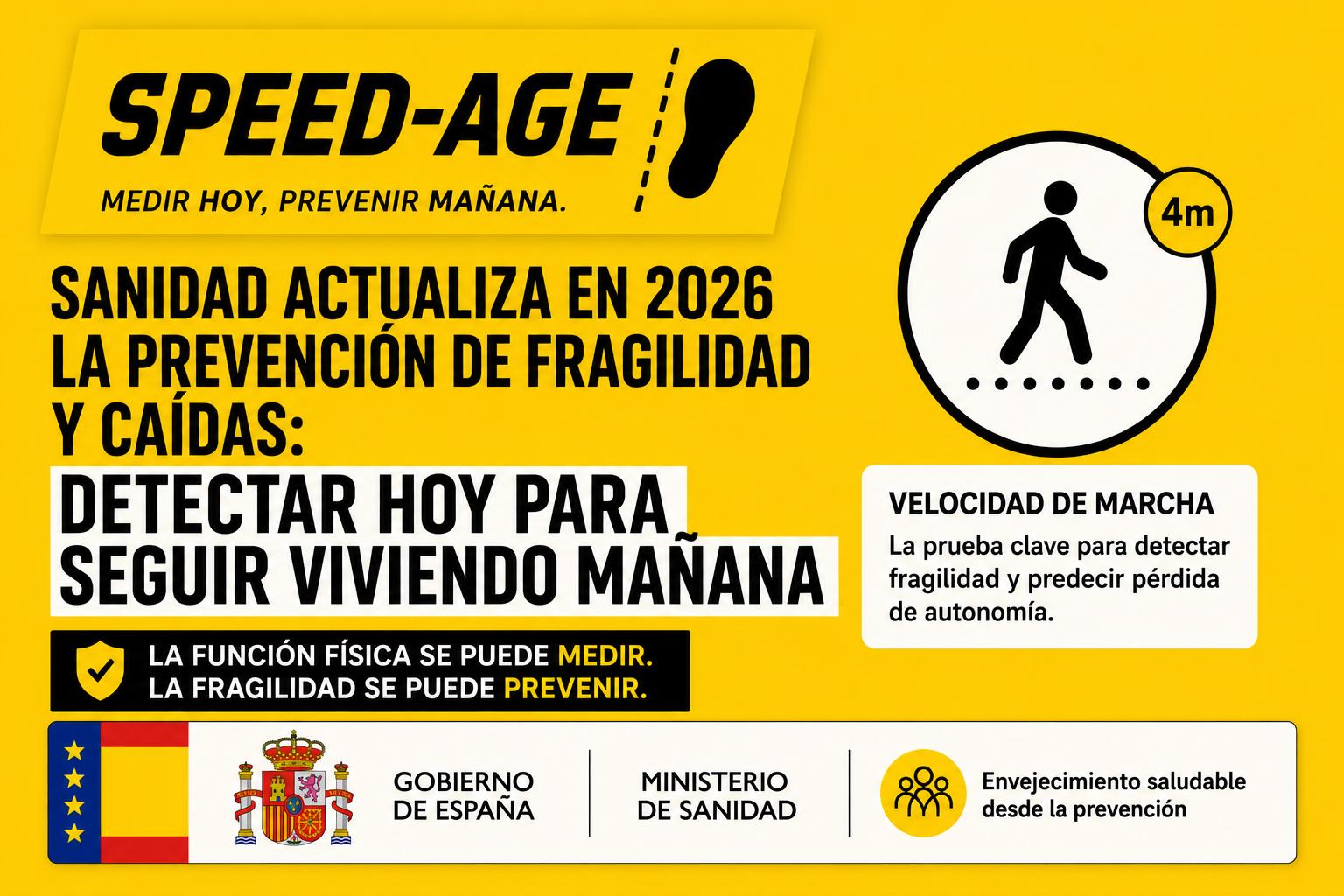 Speed-Age: velocidad de marcha para la detección precoz de fragilidad y prevención de la pérdida de autonomía, según el consenso de Sanidad 2026.